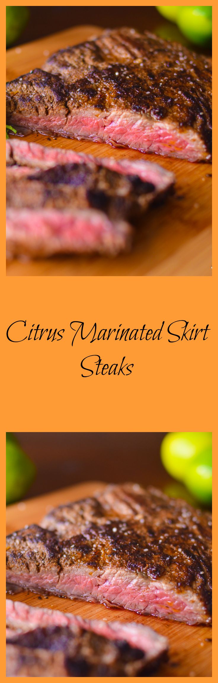 Citrus Marinated Skirt Steaks